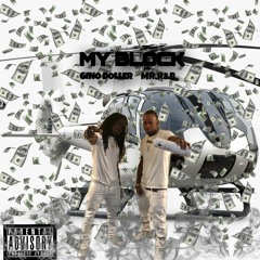 Gino$Gotti - My Block Ft Stephon