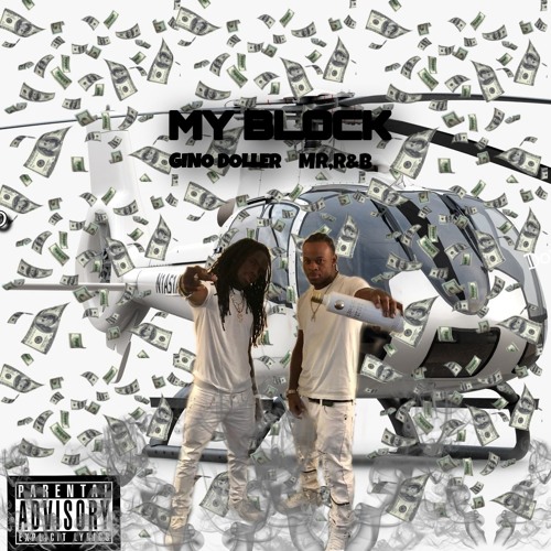 Gino$Gotti - My Block Ft Stephon