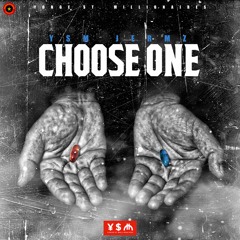 YSM Jermz - Choose One