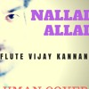 Nallai Allai A R Rahman Flute Vijay Kannan Video Mp3