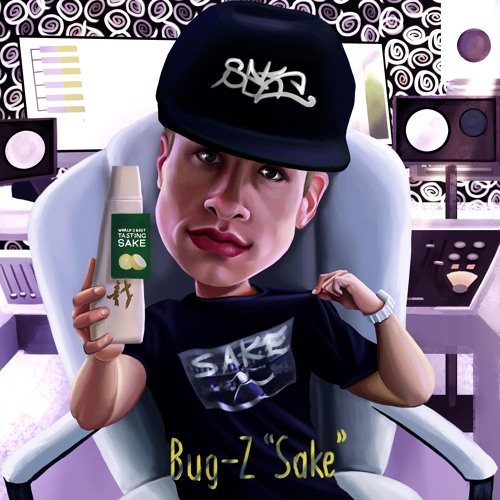 Bug-Z "Sake"