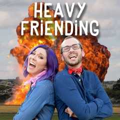 Heavy Friending: The Trailer!