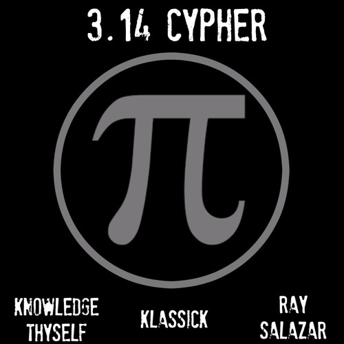 3.14 Cypher feat. Ray Salazar & Klassick