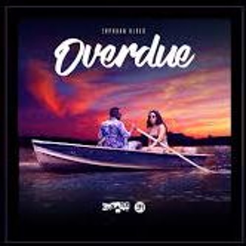Erphaan Alves - Overdue ( DJMagnet X JayJay RoadMix)"Hit Buy For Free Download"
