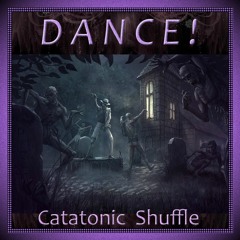 Catatonic Shuffle (aka the Zombie Boogie f. Feloniou$ Munks)