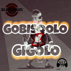 Gobisqolo X Gigolo [Mixed by @JeffroBeats]