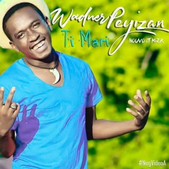 Wadner Peyizan - Ti Mari (Official Audio 2017)