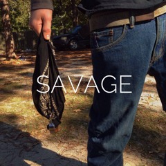 Savage (feat. Big Switch)