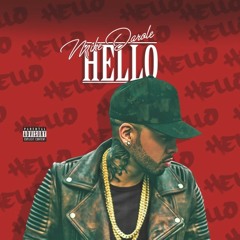 Hello (Feat. RJ & Compton AV)
