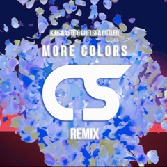 Kidswaste & Chelsea Cutler - More Colors (Inphecs Remix)