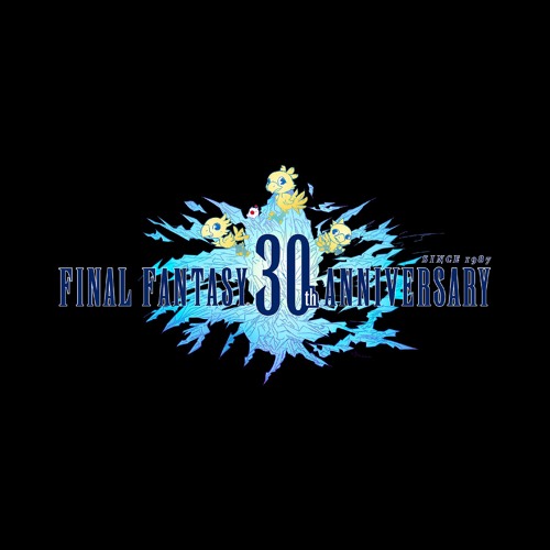 Main Theme of FINAL FANTASY - 30th Anniversary Arrangement