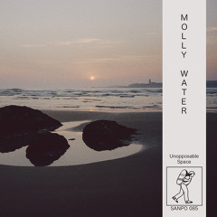 MOLLY WATER - SANPO 085 - Unopposable Space