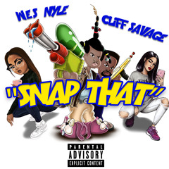 Snap That ft. Wes Nyle
