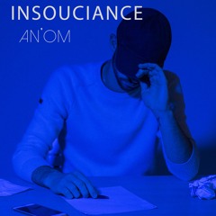 An'Om - Insouciance