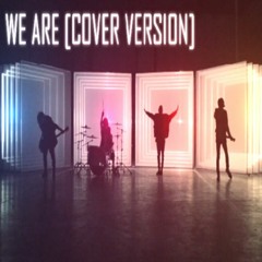 ONE OK ROCK - We are [Cover version]