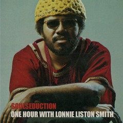 SoulSeduction 'One Hour With Lonnie Liston Smith'