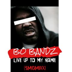 Live up To My Name(SMGMIXX)