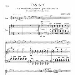 Fantasy (2017) by Debra Kaye, performed by Carl Gutowski, flute, Akiko Sasaki, piano