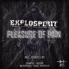 exploSpirit - Pleasure Of Pain (NoCure Remix) [Hardwandler Rec.]