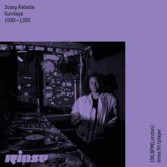 Josey Rebelle - 29th October 2017