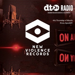New Violence Radio Ep.7 - Dead Space Guestmix