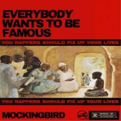 Everybody Wants to be Famous