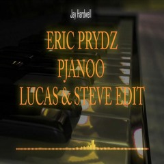 Eric Prydz - Pjanoo(Lucas & Steve Edit)