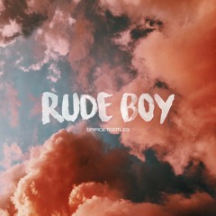 Rihanna - Rude Boy (Dripice Bootleg)