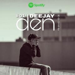 DJ DEN - #01 HOUSE - 2k17 - Mixtape