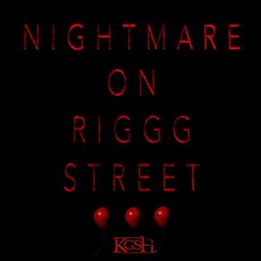 Nightmare On RIGGG Street 3