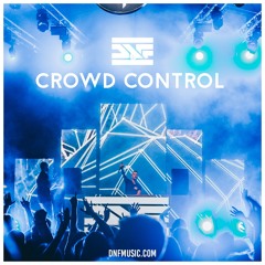DNF - Crowd Control (Original Mix)