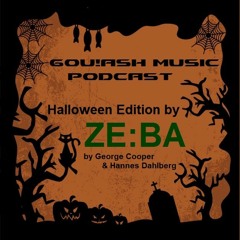 Goulash-Music Podcast #37 by ZE:BA (George Cooper & Hannes Dahlberg)