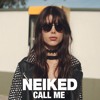 Neiked Feat. Mimi - Call Me (Danny Dove & Offset Remix)