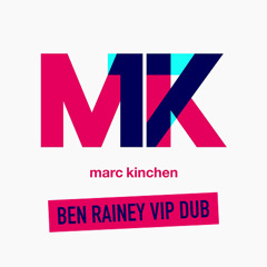 MK - 17 (Ben Rainey VIP DUB)