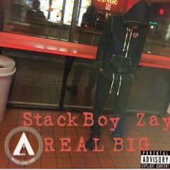 StackBoy Zay- Real Big Freestyle (prod. Tae The Don)