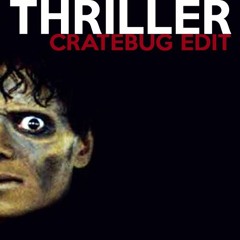 "Thriller" (Cratebug Edit) Free WAV Download!