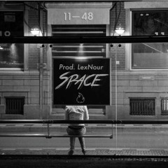 Space (Prod. LexNour)