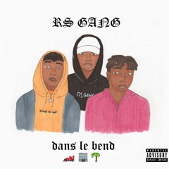 Dans le bend (Prod.by Le Boug)