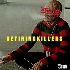 R E T I R I N G K I L L E R S