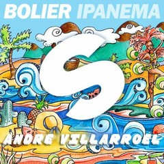 Boiler - Ipanema (Andre Villarroel Remix)