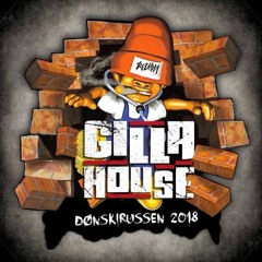 Gilla House 2018 (feat. Kisen og Indo)