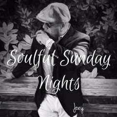 Soulful Sundays (IG @joeymto)