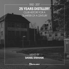 25YearDistillery DJ Mix Daniel Stefanik
