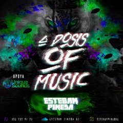 [SET] A DOSIS OF MUSIC l Esteban Pineda
