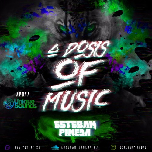 [SET] A DOSIS OF MUSIC l Esteban Pineda