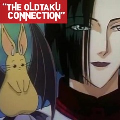 The Oldtaku Connection Episode 93: Pet Shop Of Horrors