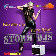 Storm DJs & Kate Ryan - Ella Elle L'a (Cover Radio mix)