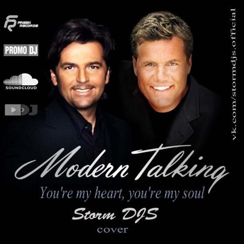 Stream Storm DJs & Modern Talking - You're my heart, you're my soul (Cover  Radio mix) by Storm DJs | Listen online for free on SoundCloud