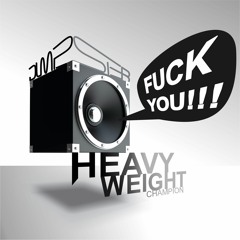 DUMPSTER - Heavy Weight Champion [Available for direct download]