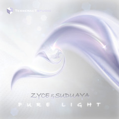 Zyce & Suduaya - Pure Light